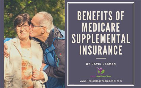 Benefits Of Medicare Supplemental Insurance Senior Healthcare Team