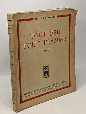 Tout Feu Tout Flamme Edition Originale AbeBooks