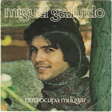 Miguel Gallardo Otro Ocupa Mi Lugar 1976 Vinyl Discogs