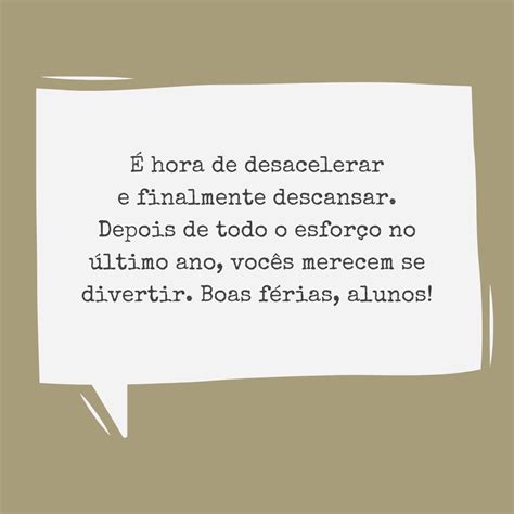 Mensagens De Boas F Rias Para Alunos Que Transmitem Descanso