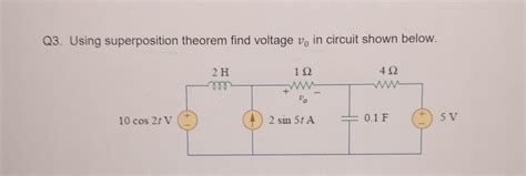 Solved Q3 Using Superposition Theorem Find Voltage V0 In