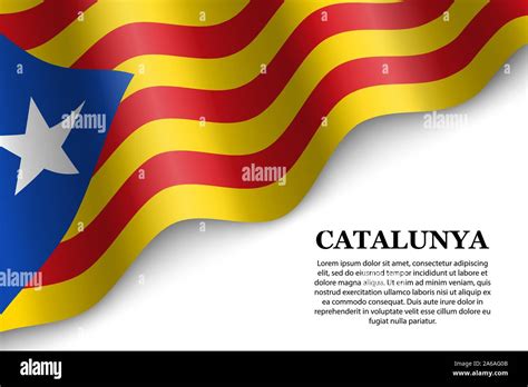 Waving Flag Of Catalan Independentist Estelada On White Background Template For Design Stock