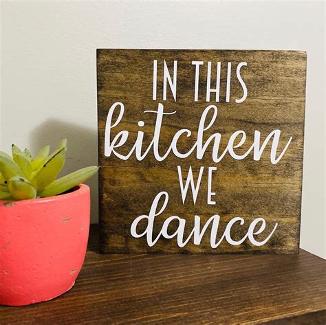 In This Kitchen We Dance Farmhouse Sign Kitchen Decor Etsy