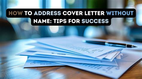 How To Address Cover Letter Without Name Tips For Success