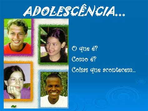 Ppt AdolescÊncia Powerpoint Presentation Free Download Id4547146