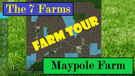 Farms Tour Of Maypole Farm Farming Simulator Mod Map Review Fs