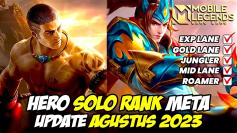 Hero Solo Rank Meta Mobile Legend Update Agustus Rank Epic Sampai