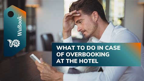 What To Do In Case Of Overbooking At The Hotel