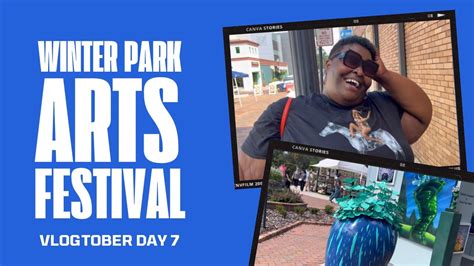 Winter Park Arts Festival Vlogtober Day 7 YouTube