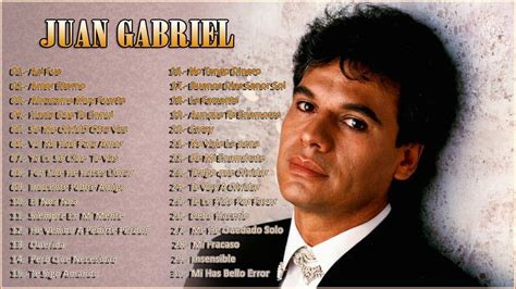 JUAN GABRIEL SUS MEJORES BALADAS CANCIONES JUAN GABRIEL 30 GRANDES ...