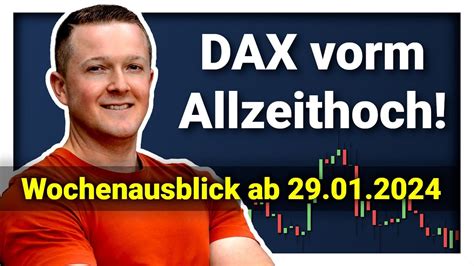 Schafft Der DAX Ein Neues Allzeithoch DAX Analyse Und Wochenausblick