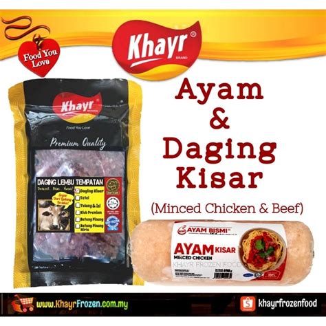 Khayr Frozen Ayam And Daging Kisar Dari Ladang Ternakan Muslim Halalan