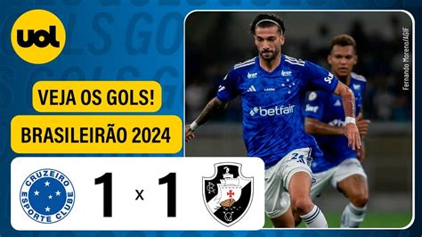 Cruzeiro X Vasco Brasileir O Veja Os Gols De Vegetti E Z