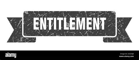 entitlement ribbon entitlement grunge band sign entitlement banner