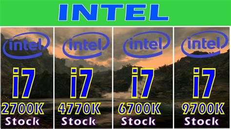 Core i7 2700K vs Core i7 4770K vs Core i7 6700K vs Core i7 9700K ...