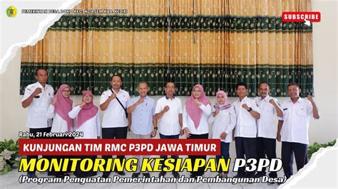 Kunjungan Tim RMC P3PD Jatim Untuk Monitoring Kesiapan P3PD Di Desa