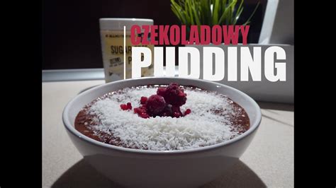 Czekoladowy Pudding Deser Fit Niadanie Bez Cukru Youtube