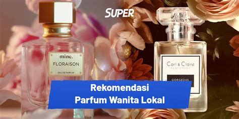 Parfum Lokal Terbaik Untuk Wanita Tahan Lama Dan Murah