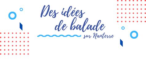 Idées de balades Nanterre tourisme