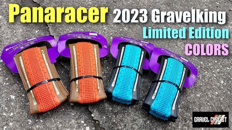 Panaracer Gravelking Limited Edition Colors Youtube