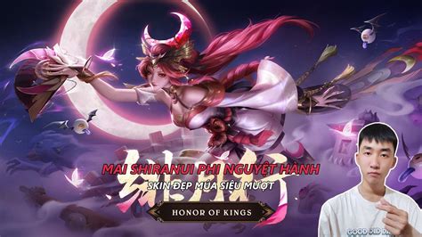 Honor of Kings ZiAoH Gaming múa siêu mượt với con tướng Mai Shiranui