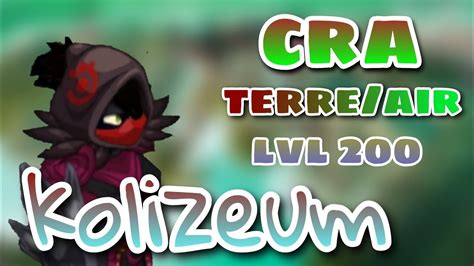 PRESENTATION CRA TERRE AIR LVL 200 KOLIZEUM Dofus Touch YouTube