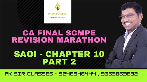 Ca Final Scmpe Revision Marathon Saoi Chapter Part Ca