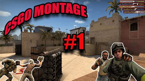 Csgo Montage 1 Youtube