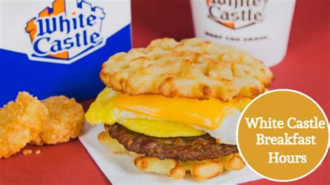 White Castle Breakfast Hours: What Time Does It Open & Close