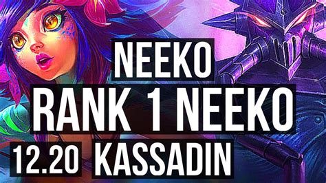 Neeko Vs Kassadin Mid Rank 1 Neeko 3312 Tr Challenger 1220