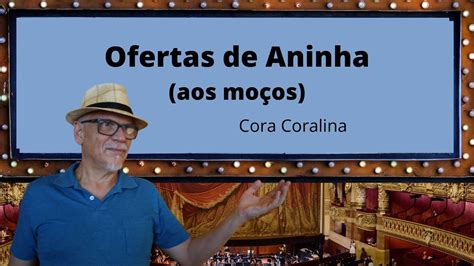 Ofertas De Aninha Aos Mo Os Cora Coralina Youtube