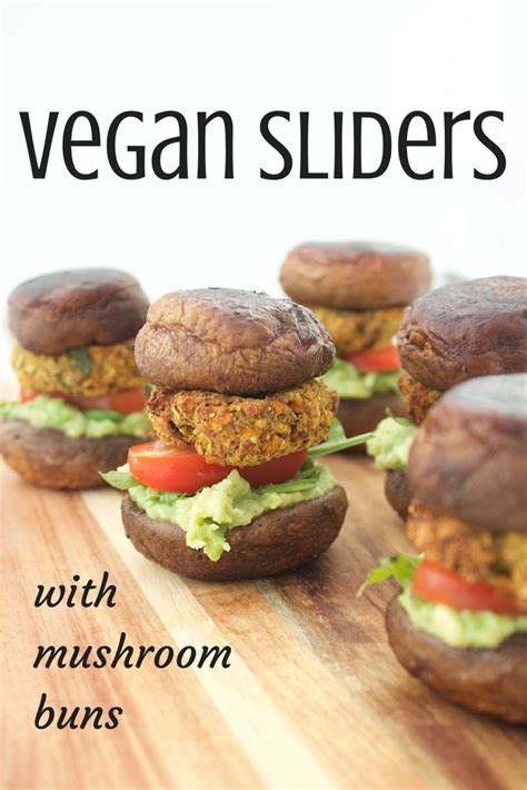 Vegan Sliders Sweets And Greens Recipe Healthy Snacks Recipes