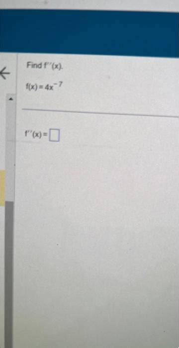 Solved Find F′′ X F X 5x2−12x−x39 F′′ X Find F′ X