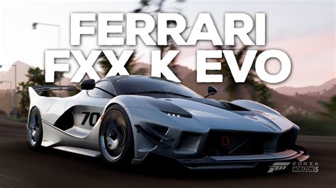 Forza Horizon 5 Ferrari Fxx K Evo Gameplay Youtube