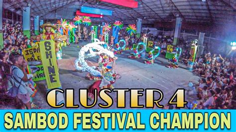 CLUSTER 4 SAMBOD FESTIVAL 2023 CHAMPION ENTRY NO 6 BRGY GRANADA