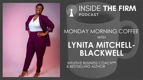 Monday Morning Coffee With Lynita Mitchell Blackwell Youtube