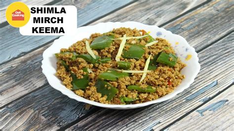 Keema Shimla Mirch Recipe By Deli Cooking Keema Qeema Recipes YouTube