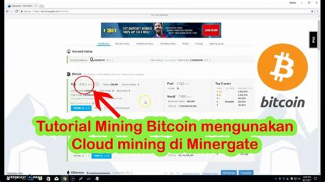 Cara Mining Bitcoin Di Minergate Cloud Mining Dan Bukti Menbayar Youtube