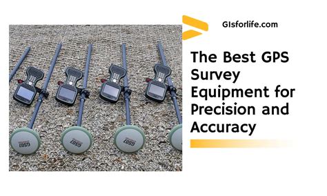 The Best GPS Survey Equipment for Precision and Accuracy