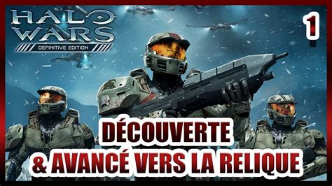 DÉCOUVERTE AVANCÉ VERS LA RELIQUE 1 Halo Wars YouTube