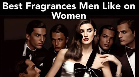 Top 10 Perfumes Men Love On Women | I Fragrance