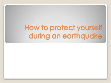 How to protect yourself during an earthquake word文档在线阅读与下载 无忧文档