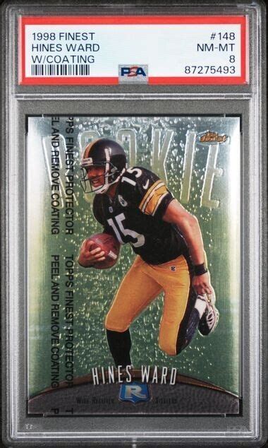 Finest W Coating Hines Ward Rookie Rc Psa New Slab