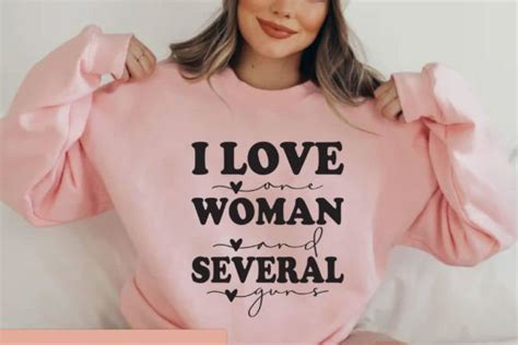 I Love One Woman And Several Guns Graphic By Sgtee Creative Fabrica