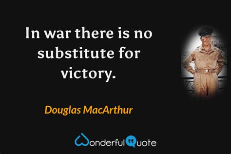 Douglas MacArthur Quotes - WonderfulQuote