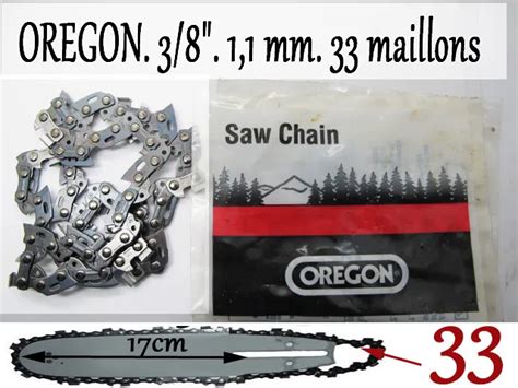 CHAINE TRONCONNEUSE OREGON 33 Maillons 1 1 Pour Guide 20 Cm Coupe 17 Cm