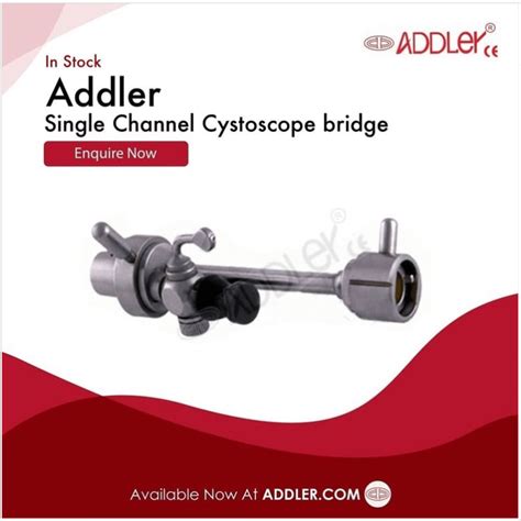 Single Channel Cystoscope Bridge Addler