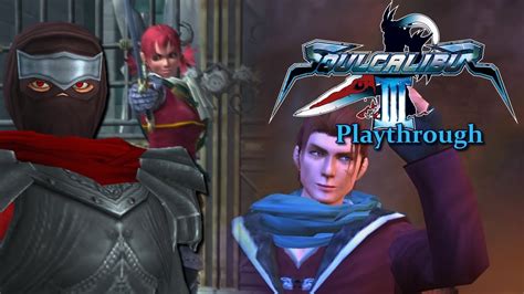 Soul Calibur 3 Chronicles Of The Sword Playthrough Part 2 Get Out Of