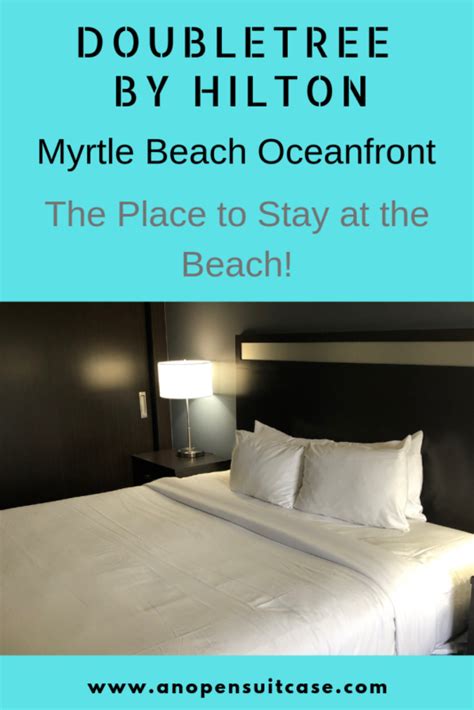 DoubleTree By Hilton Myrtle Beach Is Perfect! - An Open Suitcase