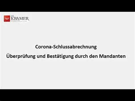 Mandanteninfo Zur Berpr Fung Der Corona Schlussabrechnung Youtube